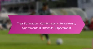Trips Formation : Combinaisons de parcours, Ajustements défensifs, Espacement